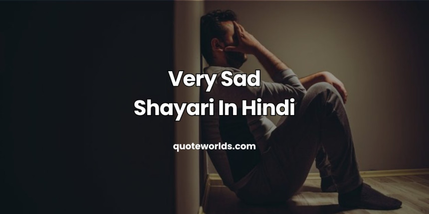 Very Sad Shayari In Hindi
